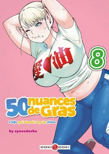 50 Nuances De Gras L'elfe Qui Aimait Trop Les Frites T08
