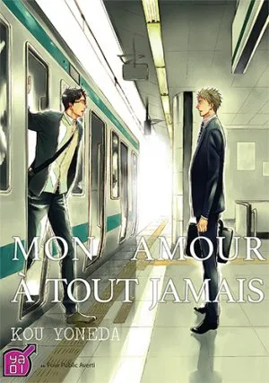 Mon amour à tout jamais T1 Mon amour à tout jamais T1