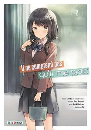 Il Ne Comprend Pas Qu'il Me Plait T02