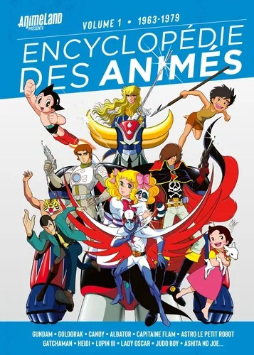 Encyclopédie Des Animés 1 De 1963 À 1979