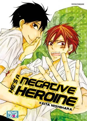 He's a negative heroine T1