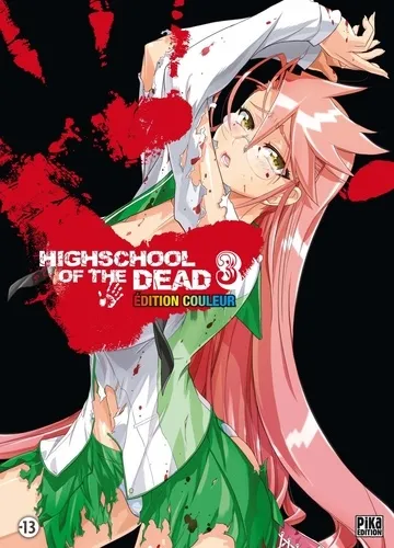 Highschool of the Dead T3 Couleur Highschool of the Dead T3 Couleur