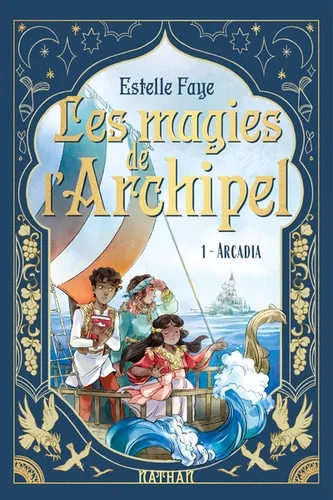 Les Magies De L'archipel T01