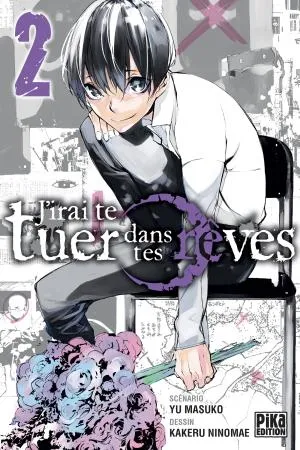 J'irai Te Tuer Dans Tes Reves T02