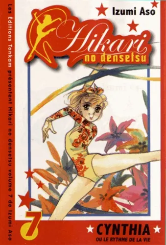 Hikari no Densetsu - Cynthia ou le Rythme de la Vie T7