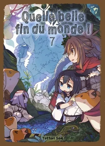 Quelle Belle Fin Du Monde T07