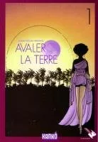 Avaler la Terre T1