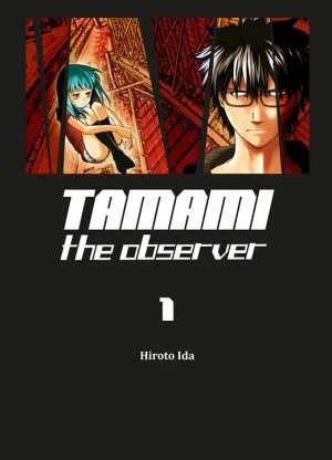 Tamami the observer T1