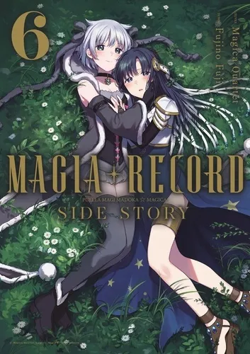 Magia Record: Puella Magi Madoka Magica Side Story T06
