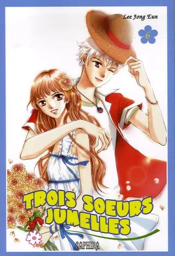 Trois Soeurs Jumelles T6