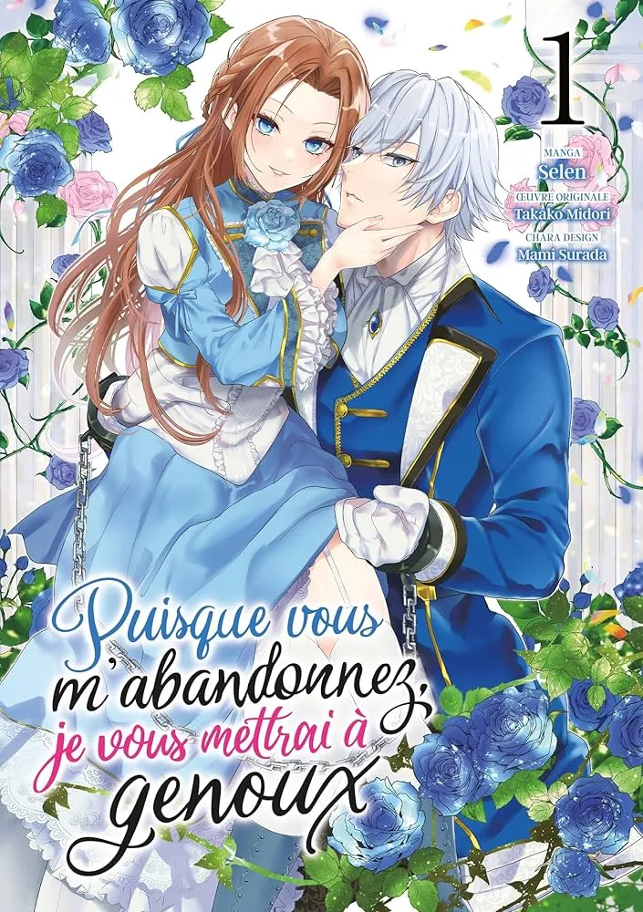 Puisque Vous M'abandonnez, Je Vous Mettrai A Genoux T01