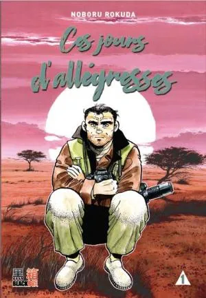 Ces jours d'allégresse T1 Ces jours d'allégresse T1