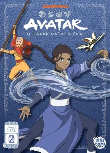 Avatar, Le Dernier Maître De L'air - Livre 1 : L'eau T02