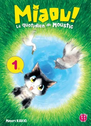 MIAOU ! Le quotidien de Moustic T1 MIAOU ! Le quotidien de Moustic T1