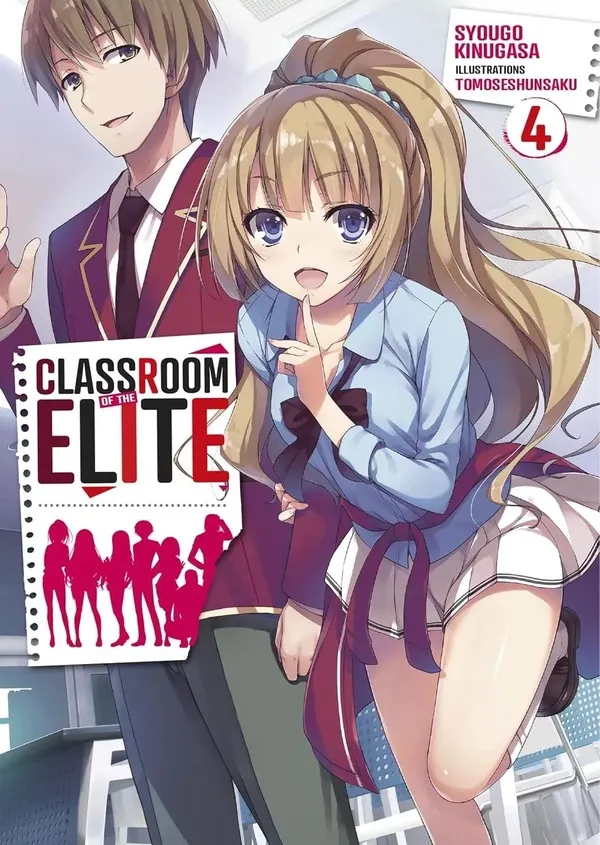 Classroom Of The Elite (Light Novel) T04