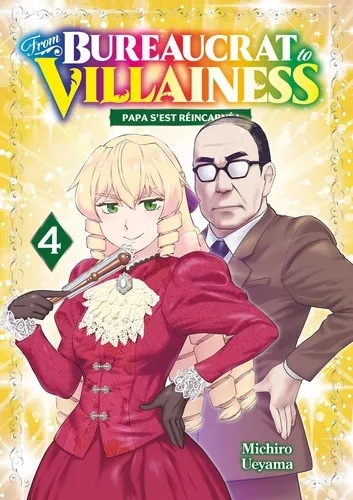 From Bureaucrat To Villainess T04