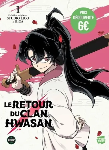 Le Retour Du Clan Hwasan T01 (6€)