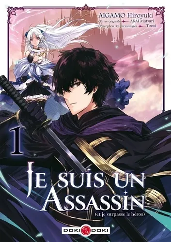 Je Suis Un Assassin (et Je Surpasse Le Heros) T01