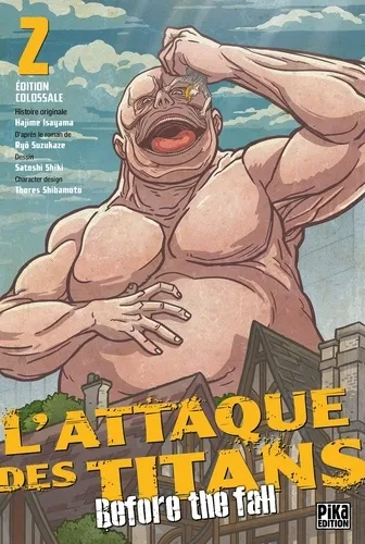 L'attaque Des Titans Before The Fall Edition Colossale T02