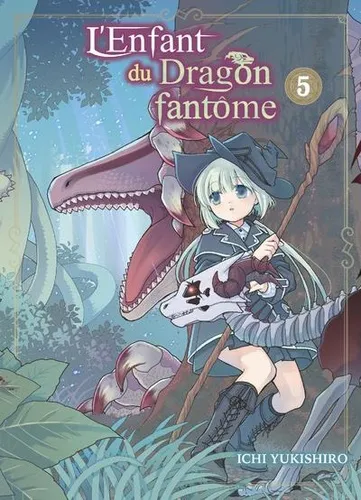 L'enfant Du Dragon Fant T05 L'enfant Du Dragon Fant T05