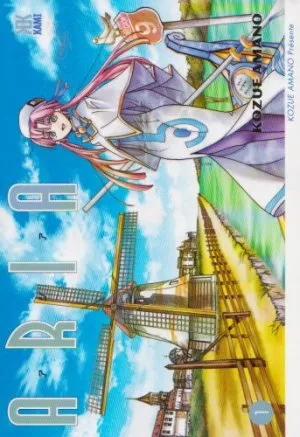 Aria Tome 1 Manga de Kozue Amano edité par Kami Aria T1