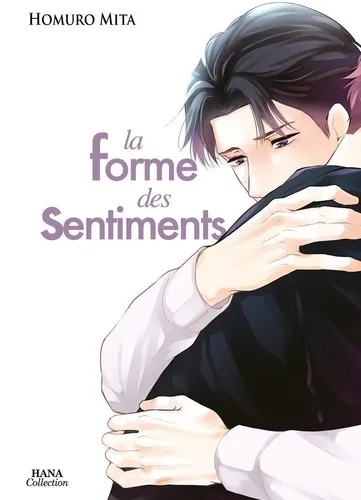 La Forme Des Sentiments T01