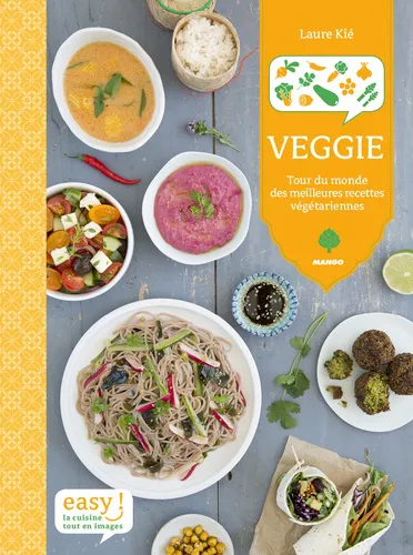 Veggie - Tour Du Monde Des Meilleures Recettes Vegetariennes