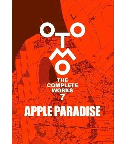 Apple Paradise (otomo The Complete Works)