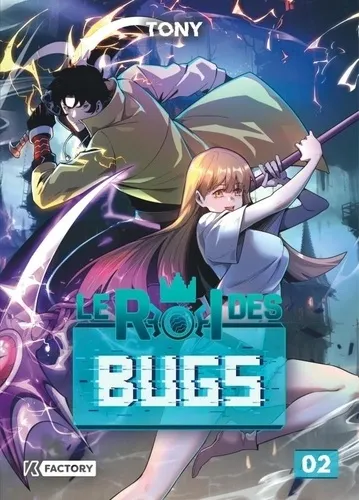 Le Roi Des Bugs T02