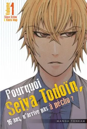 Pourquoi Seiya Todoïn, 16 ans, n'arrive pas à  pécho ? T1