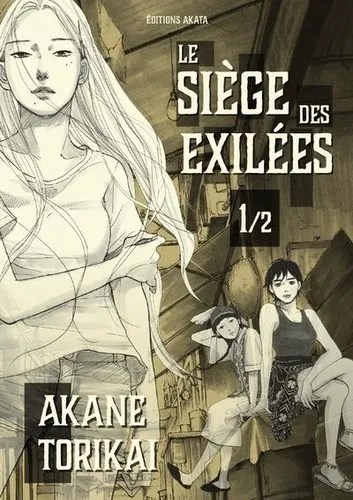 Le Siege Des Exilees T01
