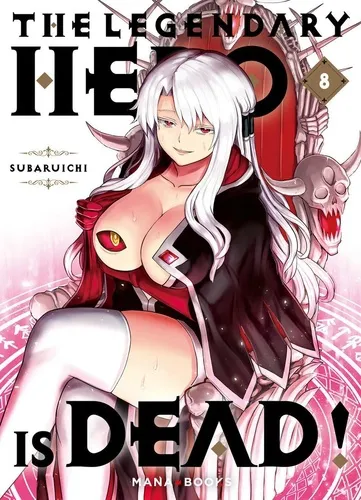 The Legendary Hero Is Dead T08 - Vol08