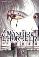 Le Manoir de l'Horreur T3