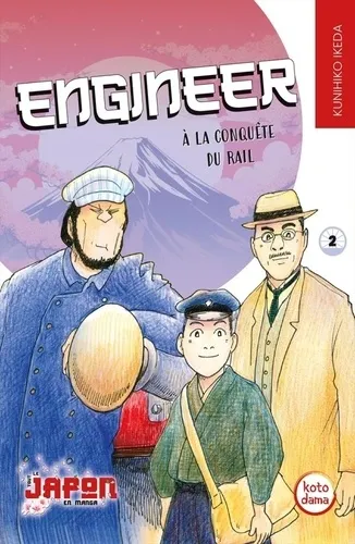 Engineer, A La Conquête Du Rail T02 Engineer, A La Conquête Du Rail T02
