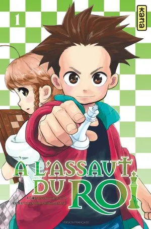 A L'assaut Du Roi T01 A L'assaut Du Roi T01