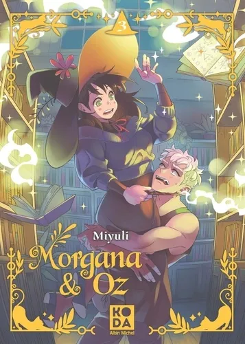 Morgana & Oz T03