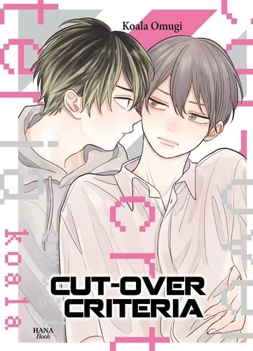 Cut Over Criteria