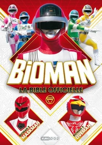 Bioman, La Bible Officielle Bioman, La Bible Officielle