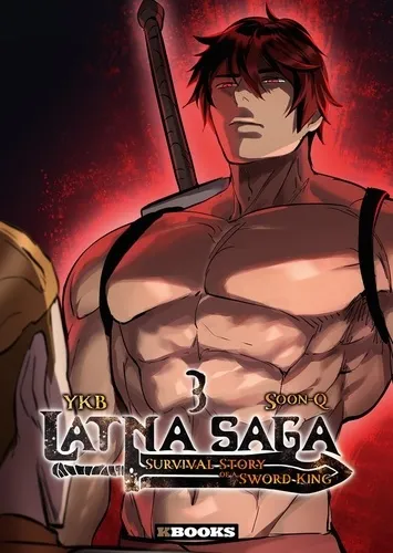 Latna Saga : Survival Story Of A Sword King T03