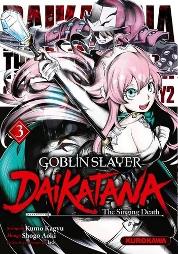 Goblin Slayer Daikatana T03