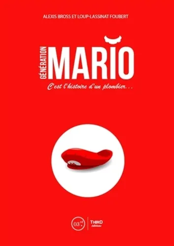 Generations Mario C'est L'histoire D'un Plombier...