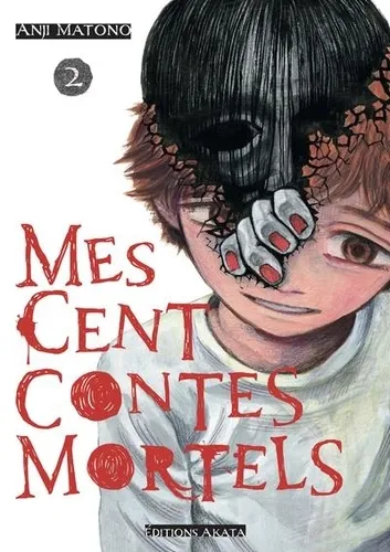 Mes Cents Contes Mortels T02