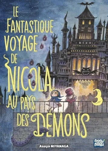 Le Fantastique Voyage De Nicola Au Pays Des Démons T03