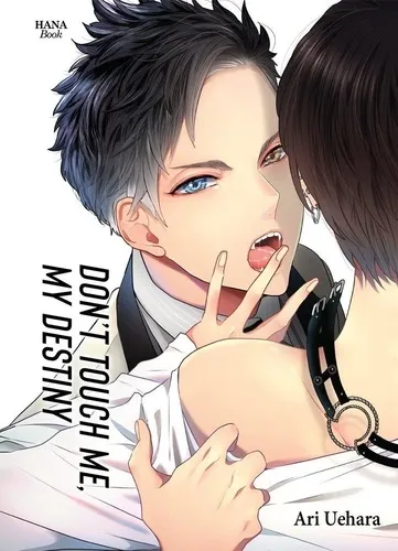 Don't Touch Me, My Destiny T01 Don't Touch Me, My Destiny T01