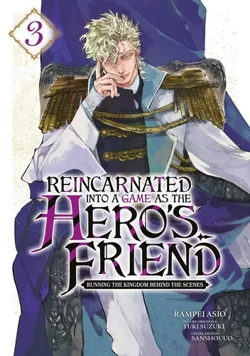 Reincarnated Into A Game As The Hero’s Friend T03