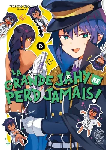 La Grande Jahy Ne Perd Jamais ! T06