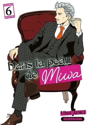 Dans La Peau De Miwa T06