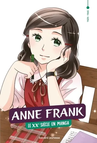 Le Xxe Siecle En Manga - Anne Frank T04