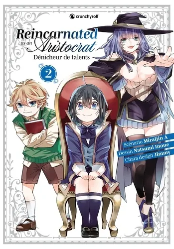 Reincarnated As An Aristocrat T02 Reincarnated As An Aristocrat T02