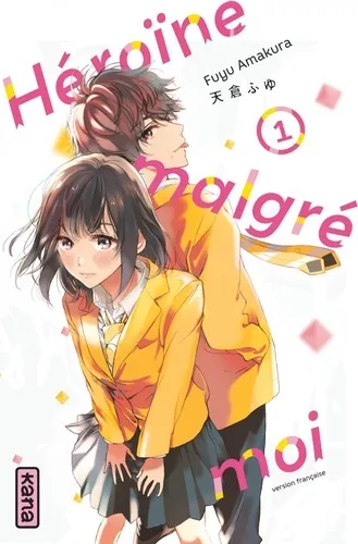 Heroine Malgre Moi T01 Heroine Malgre Moi T01